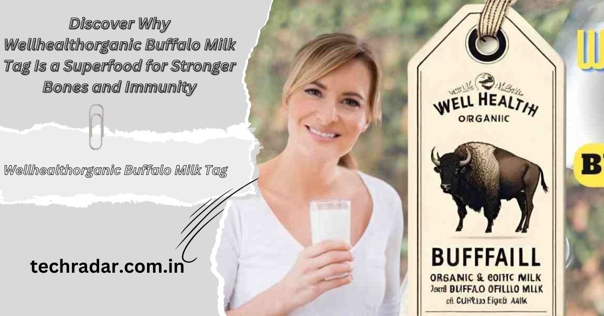 Wellhealthorganic Buffalo Milk Tag